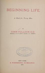 Cover of: Beginning life by Tulloch, John