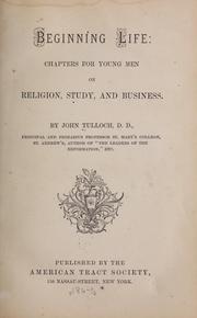 Cover of: Beginning life by Tulloch, John