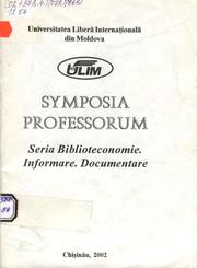 Cover of: Symposia Professorum. Seria Biblioteconomie. Informare. Documentare: 2002 by 