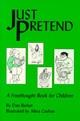 Cover of: Just Pretend: A Freethought Book for Children