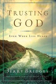 Cover of: Trusting God Even When Life Hurts by 