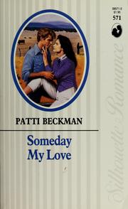 Cover of: Someday My Love by Patti Beckman