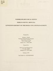 Cover of: Woodhawk botanical survey, Fergus County, Montana, Lewistown District of the Bureau of Land Management