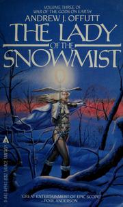 Cover of: The Lady of the Snowmist: War of the Gods on Earth, Vol. 3