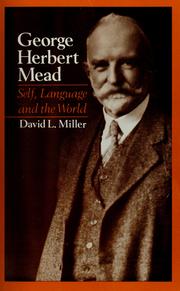 Cover of: George Herbert Mead: self, language, and the world