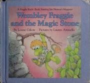 Cover of: Weekly Reader presents Wembley Fraggle and the magic stone by Louise Gikow