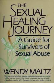 Cover of: The sexual healing journey by Wendy Maltz