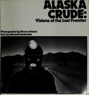 Cover of: Alaska crude by Kenneth Andrasko