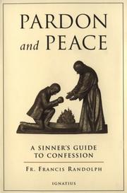 Cover of: Pardon and Peace: A Sinner's Guide to Confession