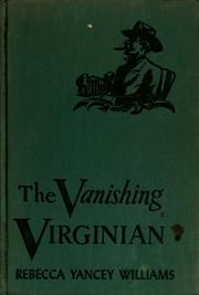 Cover of: The vanishing Virginian by Rebecca Yancey Williams