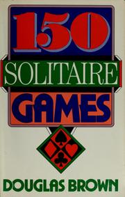 150 solitaire games by Walter B. Gibson