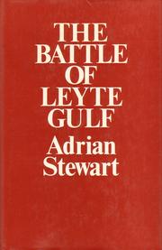 Cover of: The Battle of Leyte Gulf by Adrian Stewart