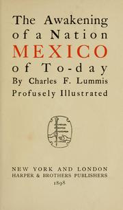 Cover of: The awakening of a nation: Mexico of to-day