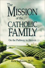 Cover of: Mission of the Catholic Family: On the Pathway to Heaven