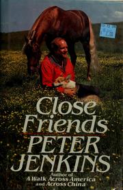 Cover of: Close friends by Jenkins, Peter