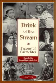 Cover of: Drink of the stream: prayers of the Carmelites