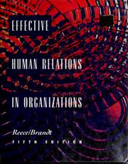 Cover of: Effective human relations in organizations by Barry L. Reece, Barry L. Reece