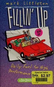 Cover of: Fillin' up: daily fuel for high performance living
