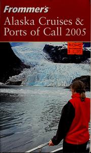 Frommer's Alaska cruises & ports of call 2005 by Jerry Brown, Fran Wenograd Golden