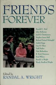 Cover of: Friends forever by Randal A. Wright