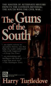 Cover of: The guns of the South: a novel of the Civil War