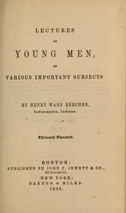 Cover of: Lectures to young men: on various important subjects.