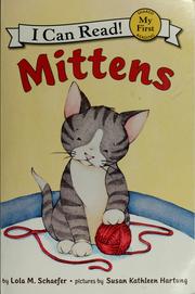 Cover of: Mittens by Lola M. Schaefer