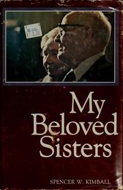 My beloved sister by Spencer W. Kimball