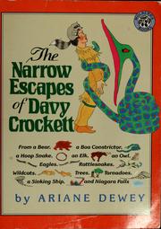 Cover of: The narrow escapes of Davy Crockett by Ariane Dewey