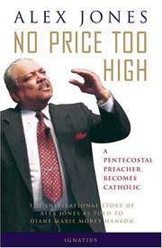Cover of: No Price too High: A Pentecostal Preacher Becomes Catholic