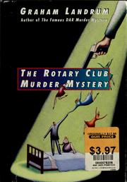 The Rotary Club murder mystery by Graham Gordan Landrum