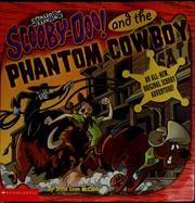 Scooby-Doo! and the phantom cowboy by Jesse Leon McCann