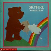 Cover of: Skyfire by Frank Asch