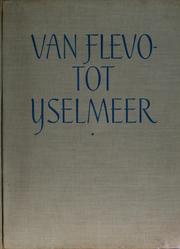 Cover of: Van Flevo- tot IJselmeer