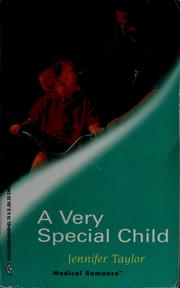 Cover of: A Very Special Child by Jennifer Taylor