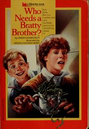 Cover of: Who needs a bratty brother?