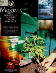 Montana citizen preparedness through youth leadership by Montana. Office of Public Instruction