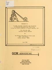 Cover of: Addendum to Cultural resource inventory and evaluation of selected abandoned coal mines in the Fort Union formation of eastern Montana, 1987: the Lyon Coal Mine, Richland County, Montana