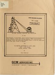 Cover of: Cultural resource inventory and evaluation of the Mack/Nygard, Larsen/Hubbs, Ayars/Jackson/Hoppe/Alcott/Gussenhoven/Wieck Complex, Havre Coal Mining Company, Milk River/Perkins, Cummings, Burns and Rader/Dehl/Radekop Mines in the Big Sandy and Milk River coal fields of Montana for the Montana Department of State Lands