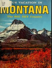 Cover of: Your vacation in Montana: the big sky country