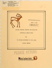 Cover of: Cultural resource inventory and evaluation, Centerville Complex Mines for the Montana Department of State Lands, Helena, Montana