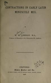 Cover of: Contractions in early Latin minuscule MSS. by W. M. Lindsay