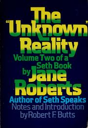 Cover of: The "Unknown" Reality, Vol. 2 by Jane Roberts