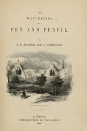 Cover of: The wanderings of a pen and pencil by F. P. Palmer