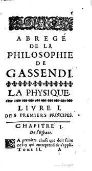 Cover of: Abregé de la philosophie de Gassendi ... by Pierre Gassendi