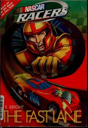 The fast lane by J. E. Bright