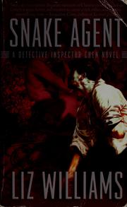 Snake agent by Liz Williams