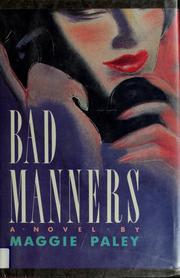 Cover of: Bad manners: a novel