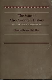 Cover of: The State of Afro-American history: past, present, and future