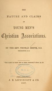 Cover of: The nature and claims of Young Men's Christian Associations...